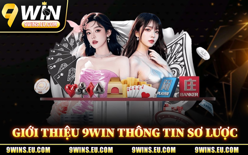 Giới Thiệu 9Win Thông Tin Sơ Lược